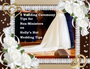 5 Wedding Ceremony Tips for Non-Ministers