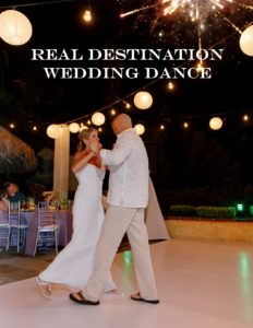 Real Destination Wedding dance
